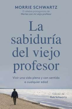 La sabiduría del viejo profesor