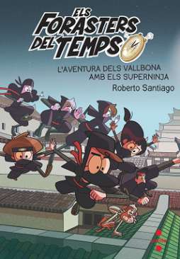 L'aventura dels Vallbona amb els Superninja