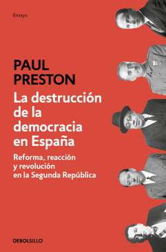 La destrucción de la democracia en España