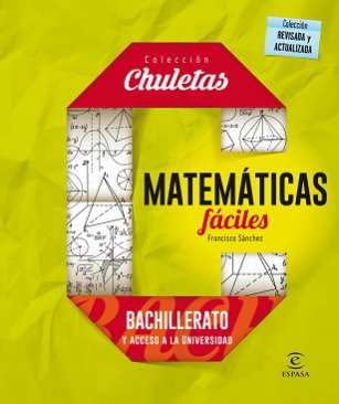 Matemáticas fáciles para bachillerato y acceso a la universidad