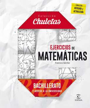 Ejercicios de matemáticas para bachillerato y acceso a la universidad