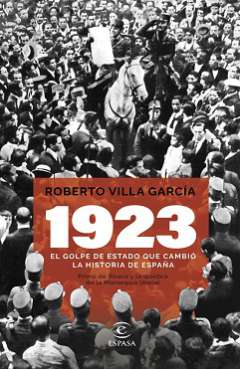 1923, el golpe de estado que cambió la historia de España