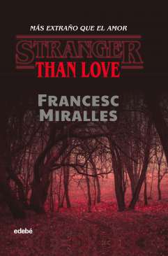 Stranger than love