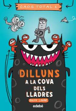 Dilluns a la cova dels lladres