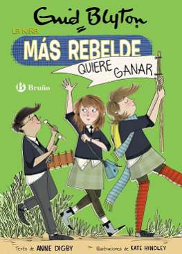 La niña más rebelde quiere ganar