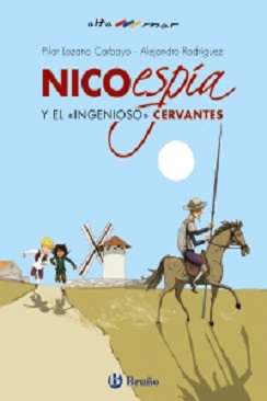 Nico espía y el "ingenioso" Cervantes