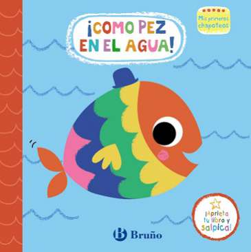 ¡Como pez en el agua!