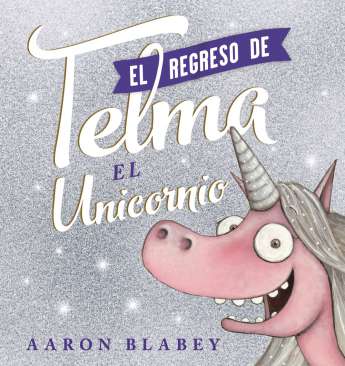 El regreso de Telma el Unicornio