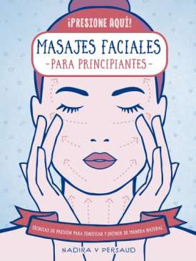 Masajes faciales para principiantes