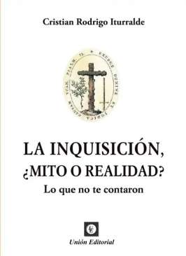 Inquisición, ¿mito o realidad?