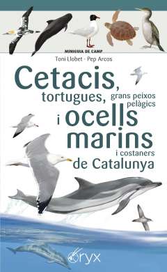 Cetacis, tortugues, grans peixos pelàgics i ocells marins i costaners de Catalunya