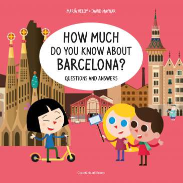 How much do you know about Barcelona?