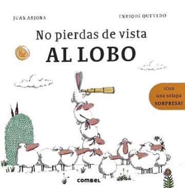 No pierdas de vista al lobo