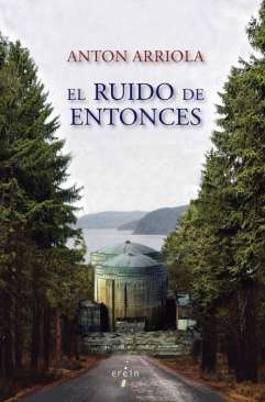 El ruido de entonces