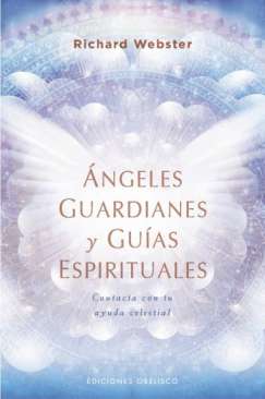 Ángeles guardianes y guías espirituales