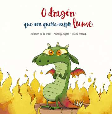 O dragón que non quería cuspir lume