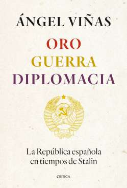 Oro, guerra, diplomacia