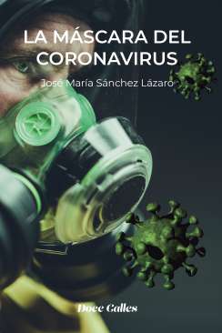 La máscara del coronavirus