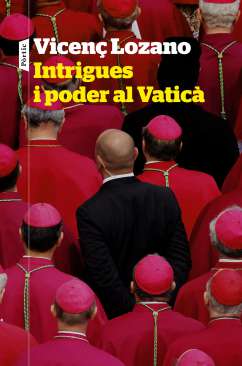 Intrigues i poder al Vaticà