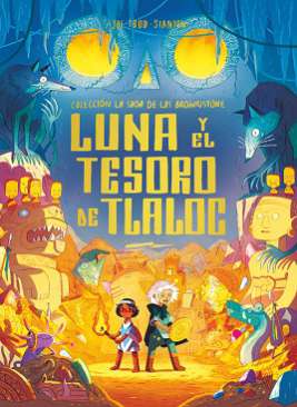 Luna y el tesoro de Tlaloc