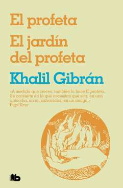 El profeta ; El jardín del profeta