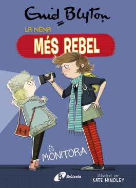 La nena més rebel és monitora