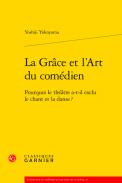 La grce et lart du comdien