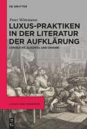 Luxus-Praktiken in der Literatur der Aufklrung