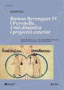 Ramon Berenguer IV i Peronella, uni dinstica i projecci exterior
