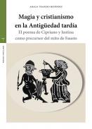 Magia y cristianismo en la Antigedad tarda