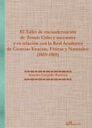 El Taller de encuadernacin de Toms Cobo y sucesores y su relacin con la Real Academia de Ciencias Exactas, Fsicas y Naturales (1859-1905)