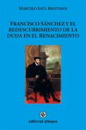 Francisco Snchez y el redescubrimiento de la duda en el Renacimiento