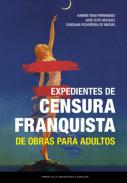 Expedientes de censura franquista de obras para adultos