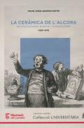 La cermica de l'Alcora en colecciones, museos y exposiciones (1829-1919)