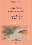 Ortega y Gasset y la nueva biografa