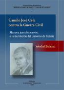 Camilo Jos Cela contra la Guerra Civil