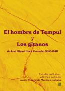 El hombre de Tempul ; Los gitanos