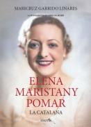 Elena Maristany Pomar, La Catalana