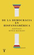 De la democracia en Hispanoamrica