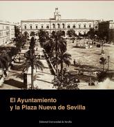 El Ayuntamiento y la Plaza Nueva de Sevilla