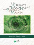 La Cermica de poca Nazar en la provincia de Mlaga