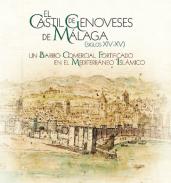 El Castil de Genoveses de Mlaga (siglos XIV-XV)