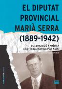 El diputat provincial Mari Serra (1889-1942)