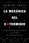 La mecnica del exterminio